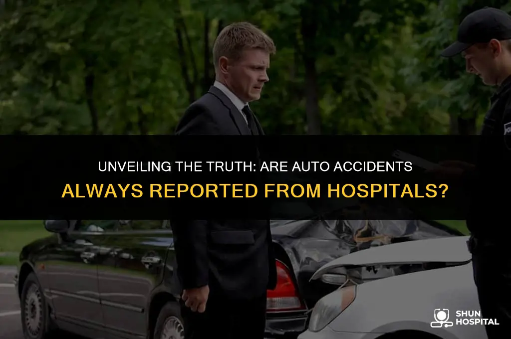 are auto accidents reported from hospital
