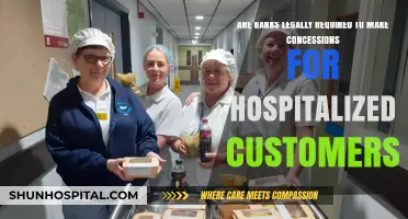Hospitalized Customers: Legal Obligations for Banks to Offer Concessions?