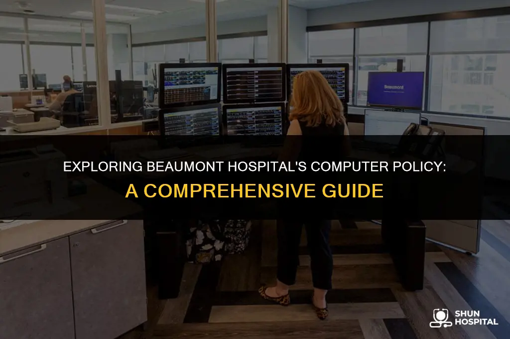 are computers allowed in beaumont hospital