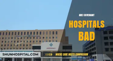 Are Covenant Hospitals Bad? Uncovering the Truth Behind the Claims