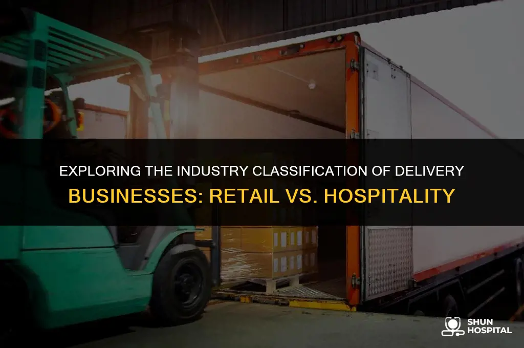 are delivery business retail or hospitality