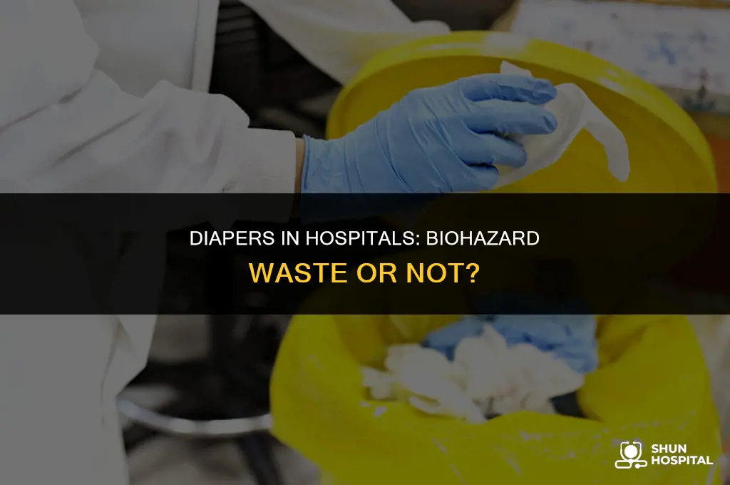 are diapers biohazard waste in hospitals