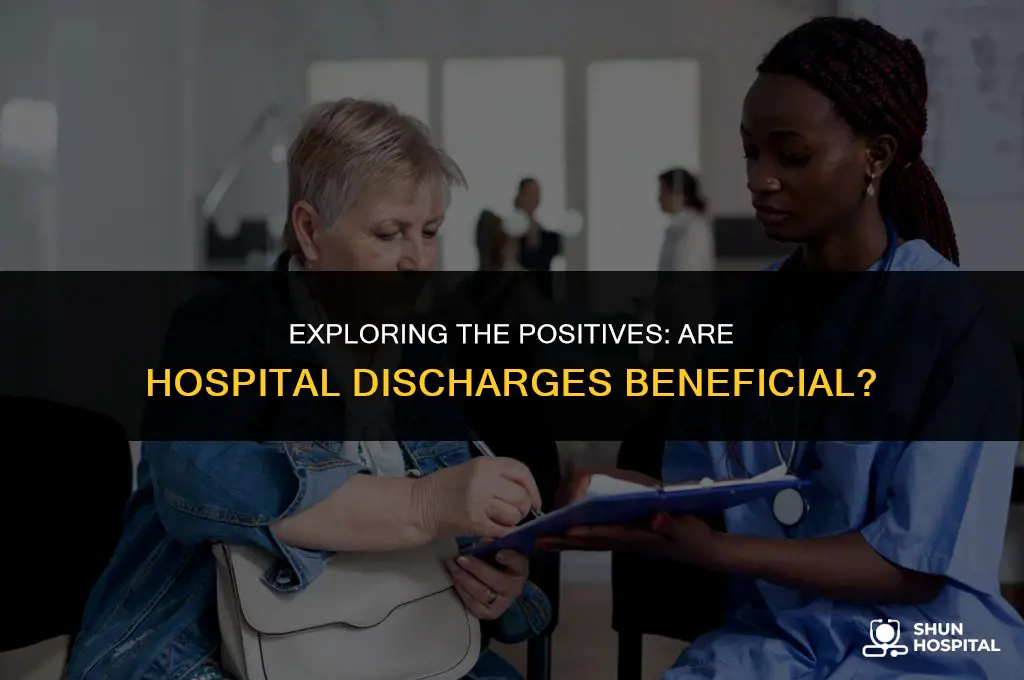 are discharges from a hospital good