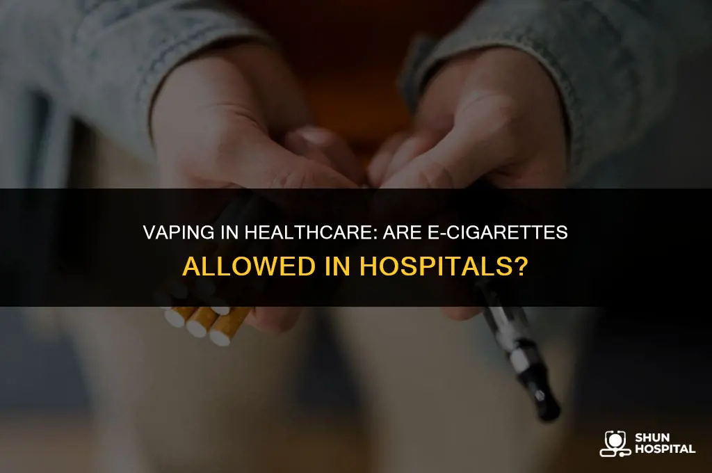 are e cigarettes allowed in hospitals