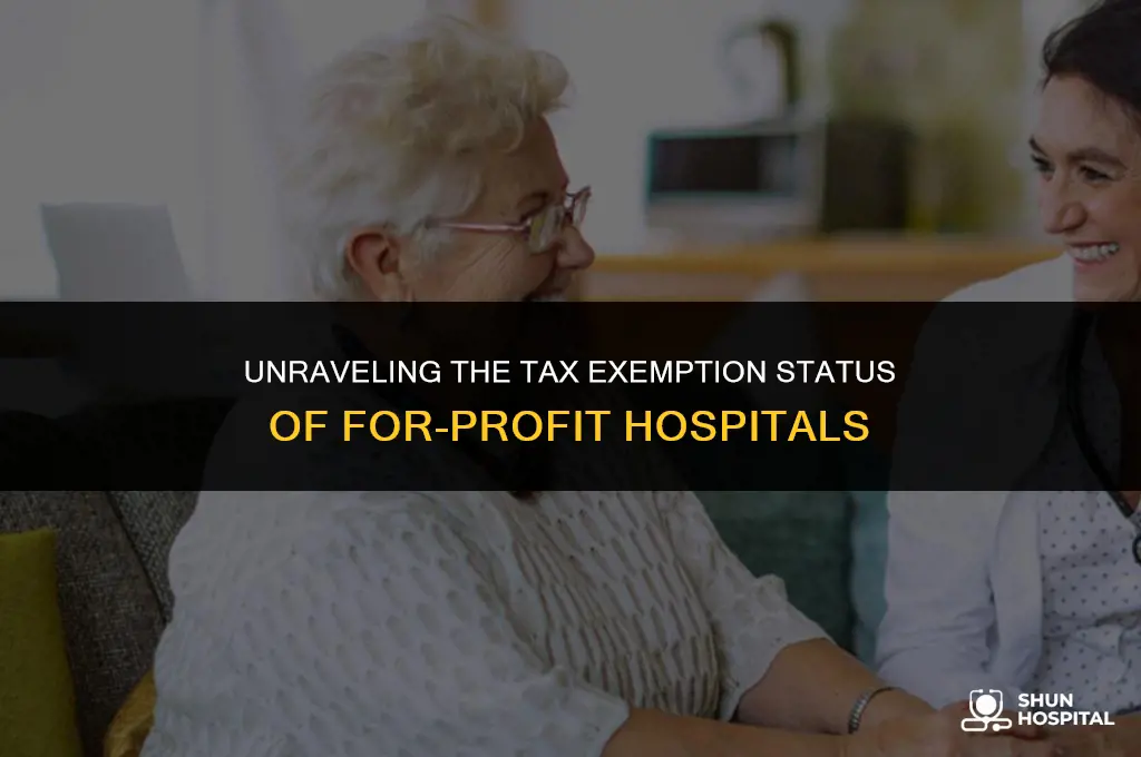 are for profit hospitals tax exempt