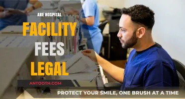 Are Hospital Facility Fees Legal? Understanding the Controversy and Implications