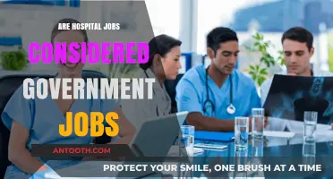 Exploring the Connection: Are Hospital Jobs Government Jobs?