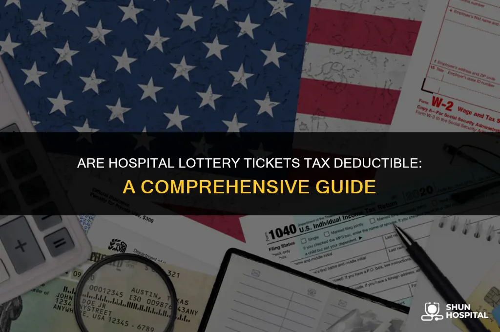 are hospital lottery tickets tax deductible