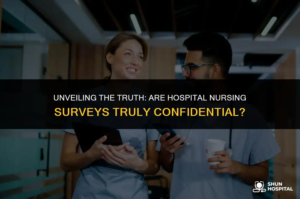 are hospital nursing surveys really confidential