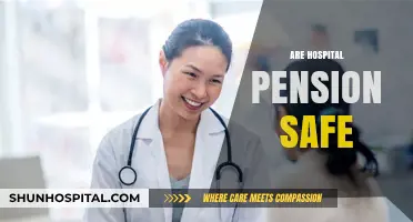 Are Hospital Pensions Secure? Exploring Safety and Future Stability