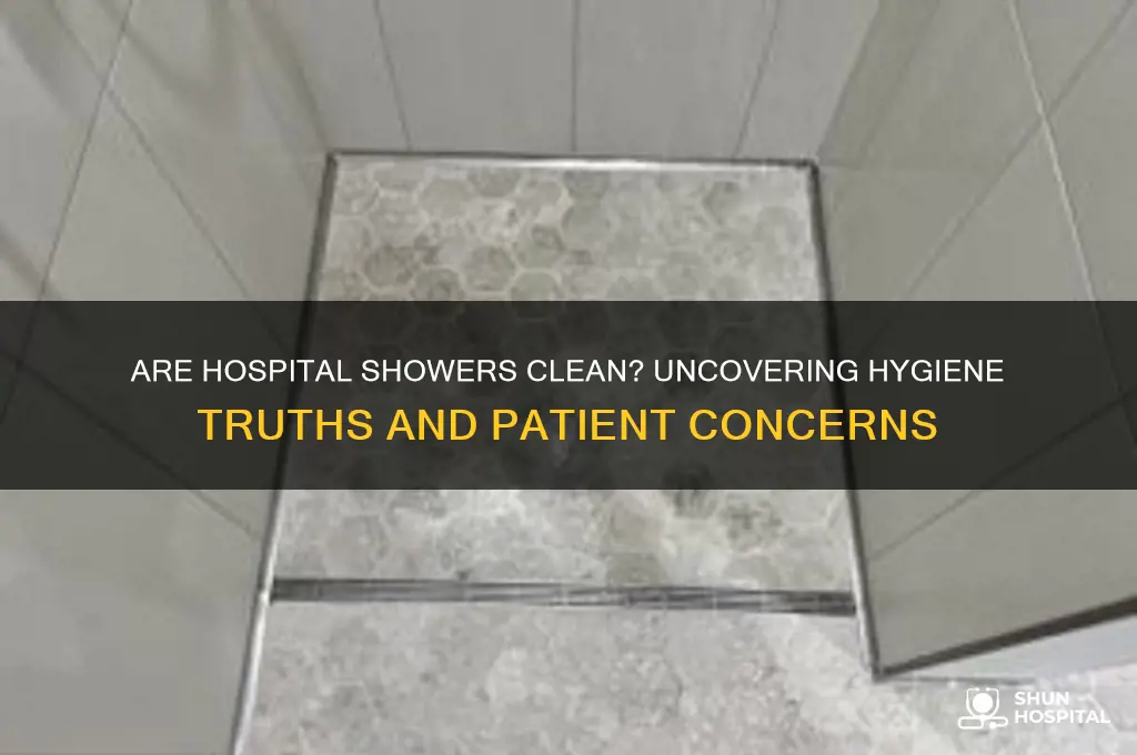 are hospital showers clean