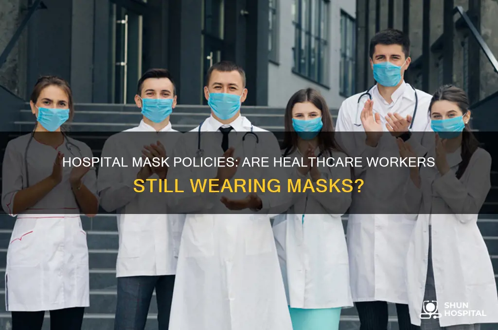 are hospital staff wearing masks
