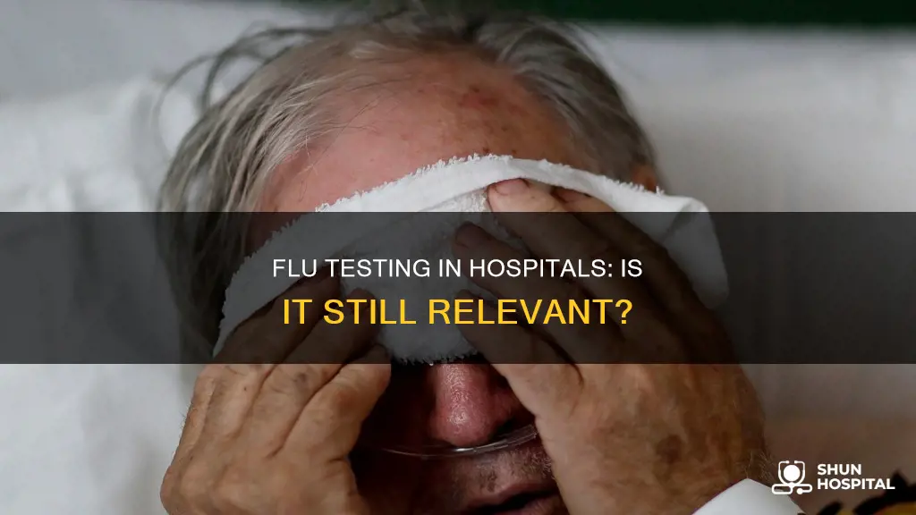 are hospital still testing for the flu