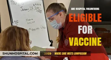 Vaccine Eligibility for Hospital Volunteers: A Comprehensive Guide