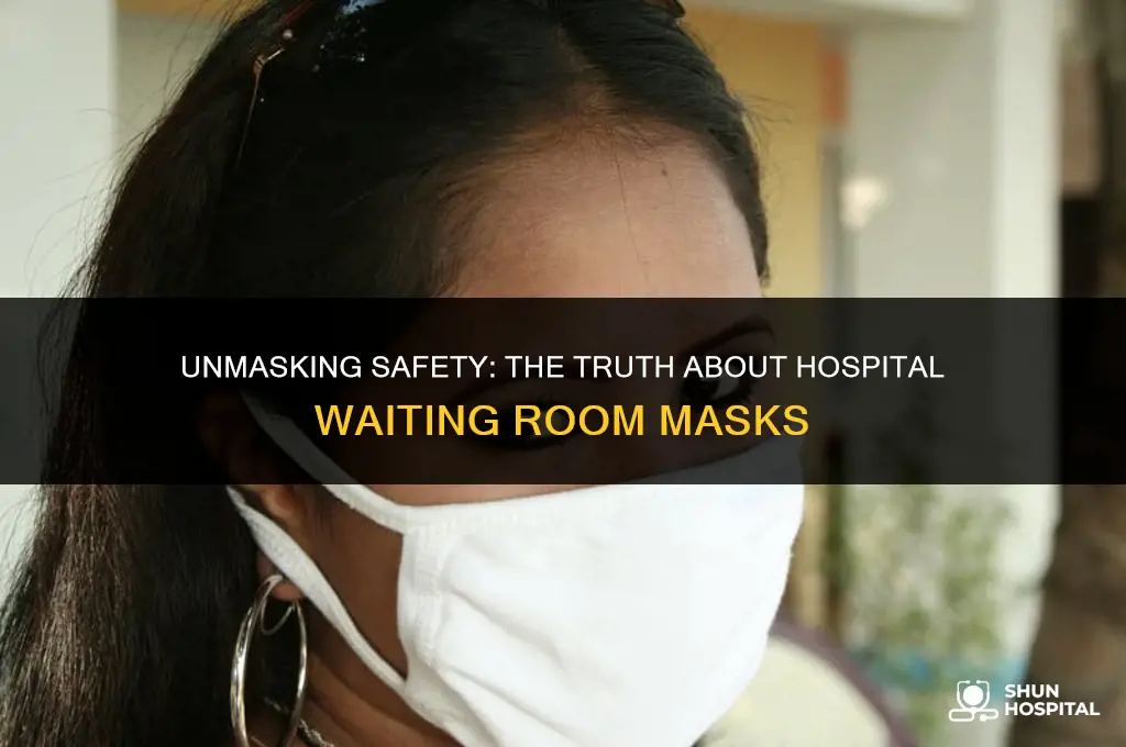 are hospital waiting room masks safe
