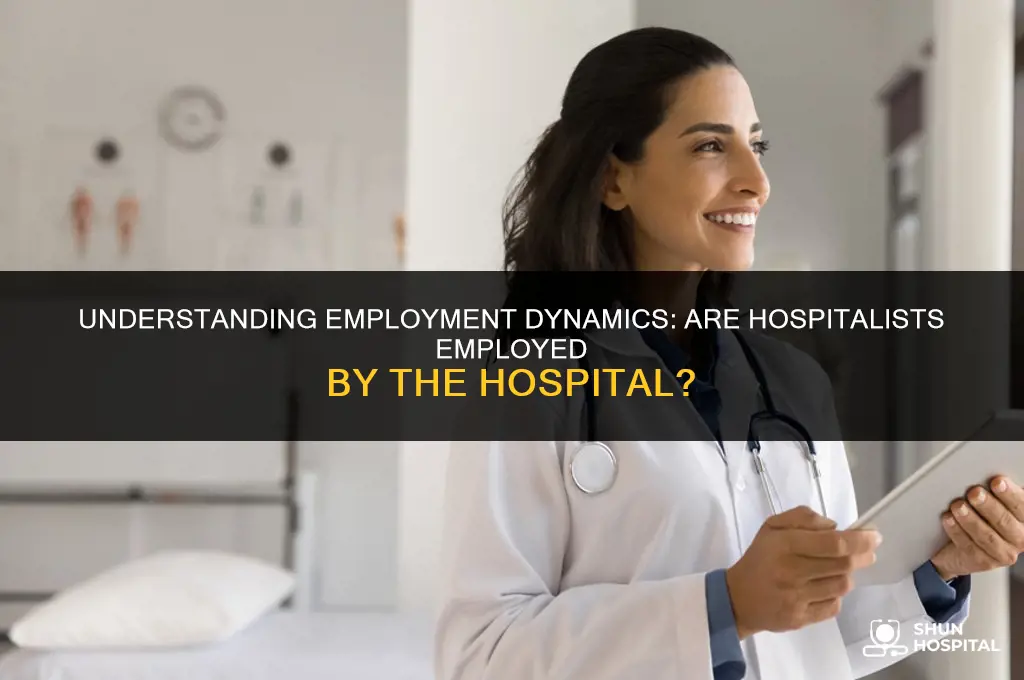 are hospitalists employed by the hospital