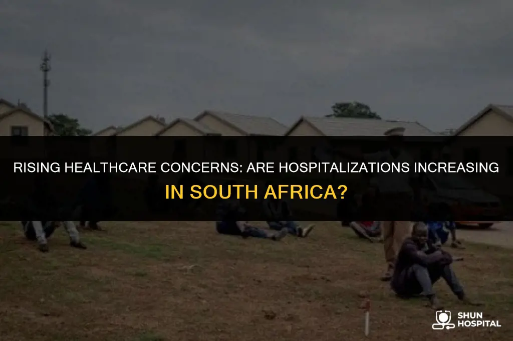 are hospitalizations up in south africa