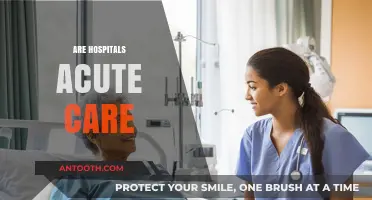 Are Hospitals Acute Care? Understanding Their Role in Modern Healthcare