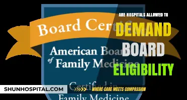 Hospitals' Right to Demand Board Eligibility