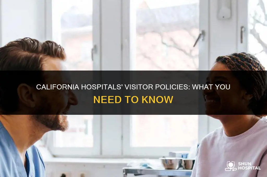 are hospitals allowing visitors in california