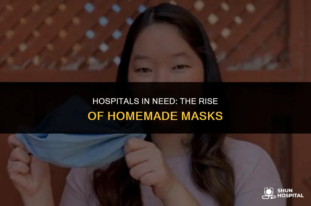 are hospitals asking for homemade masks