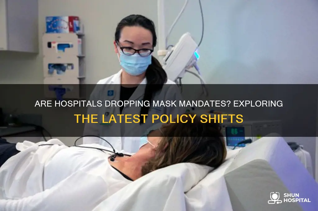 are hospitals dropping mask mandates