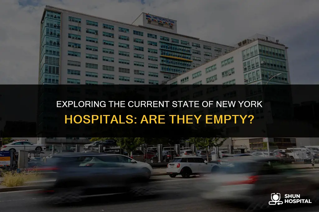 are hospitals empty in new york