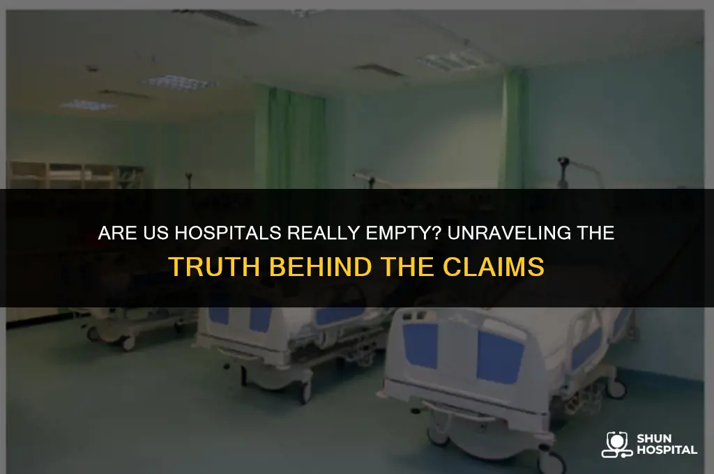 are hospitals empty in the us