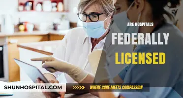 Are Hospitals Federally Licensed? Understanding Accreditation and Oversight