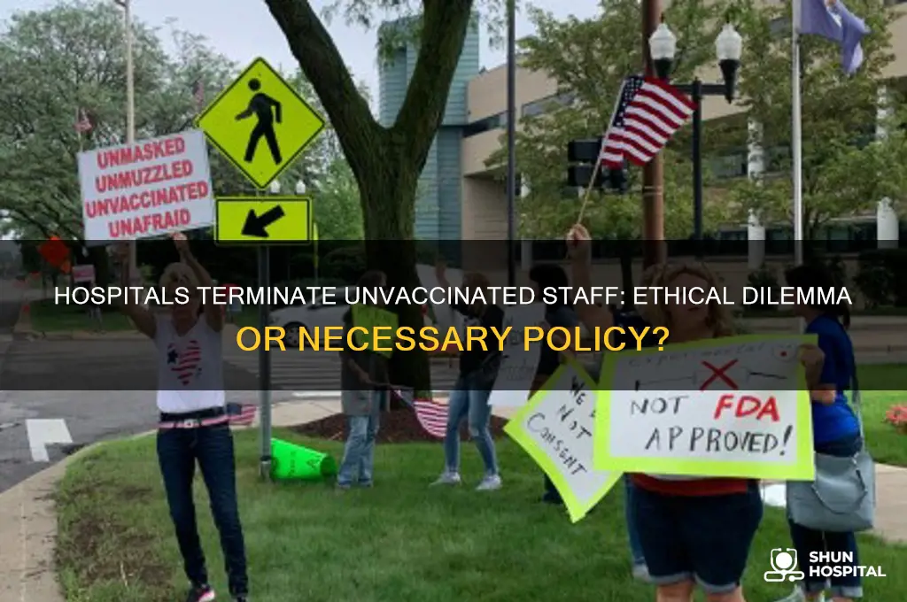 are hospitals firing unvaccinated employees