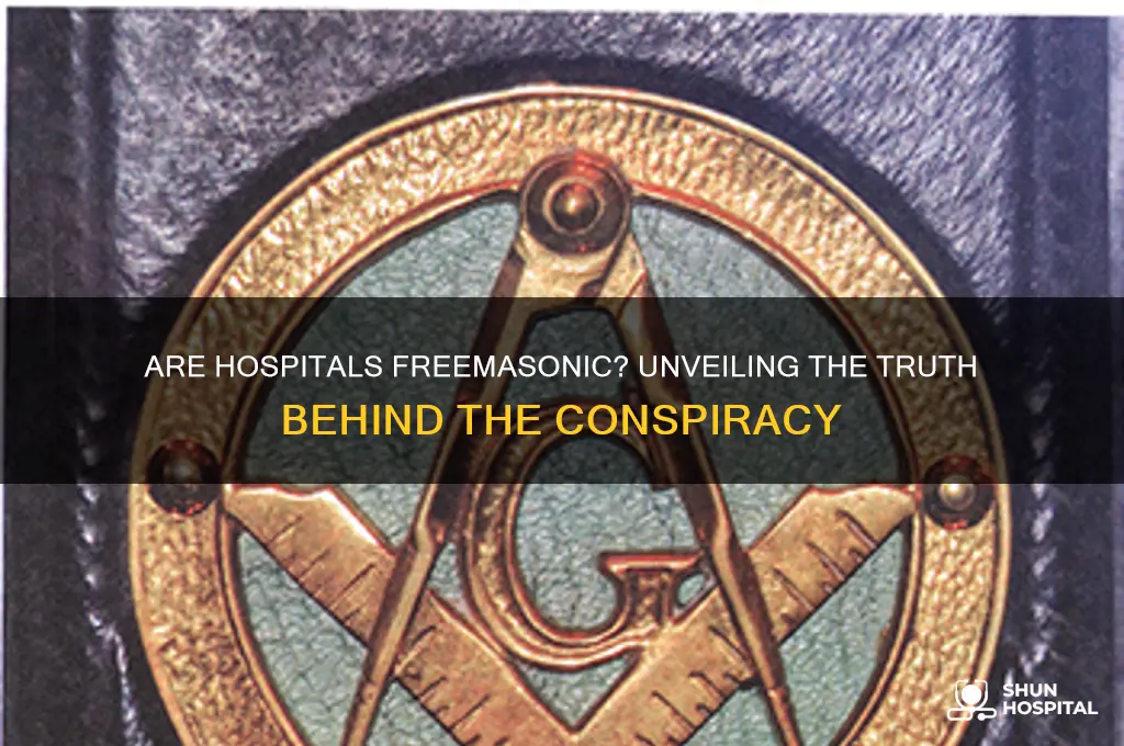are hospitals freemasonic