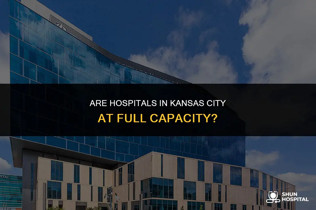 are hospitals full in kansas city