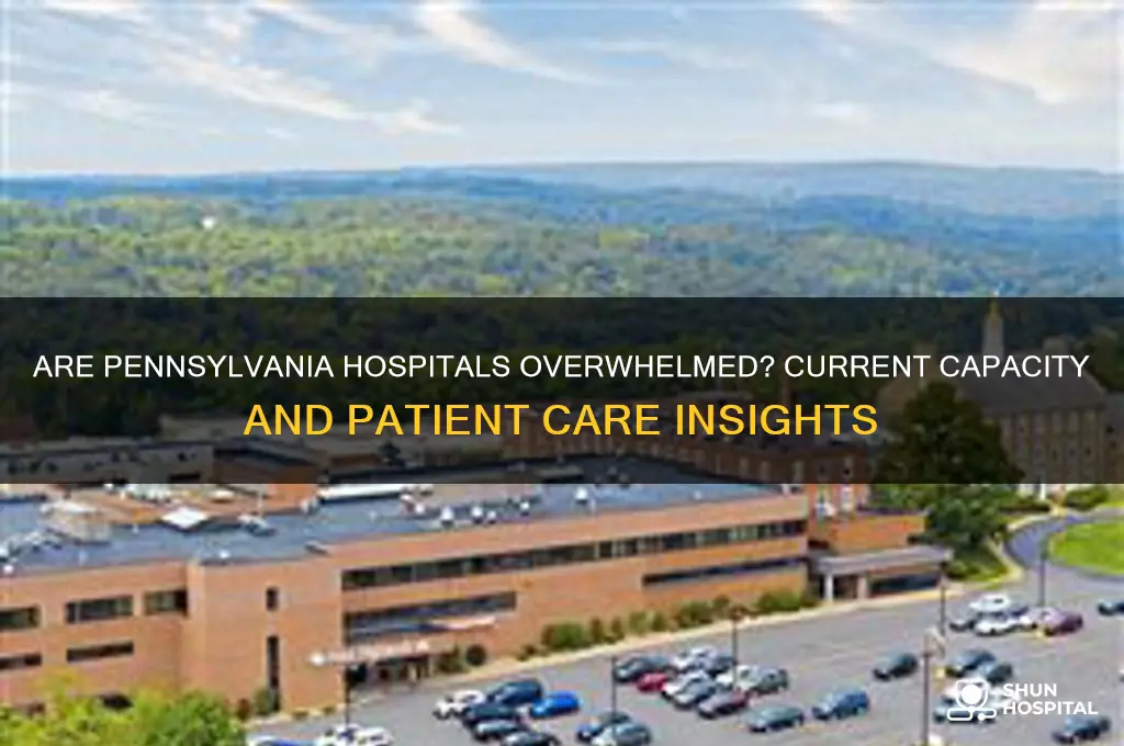 are hospitals full in pa