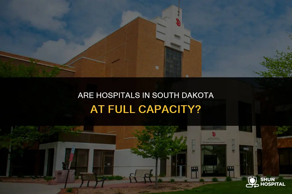 are hospitals full in south dakota