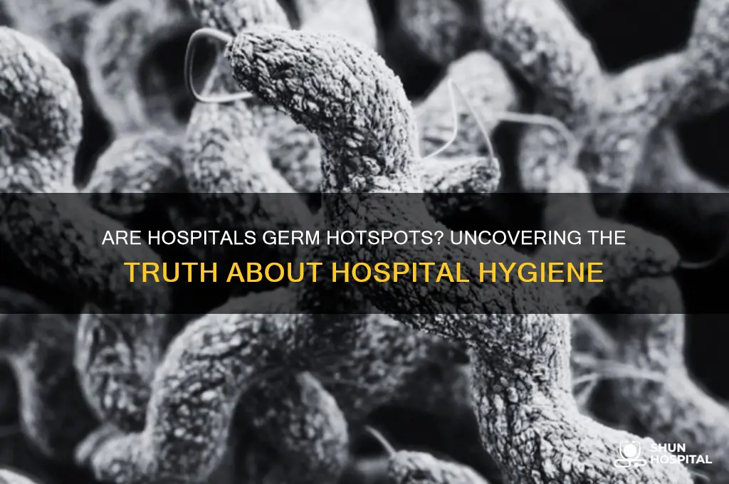 are hospitals full of germs