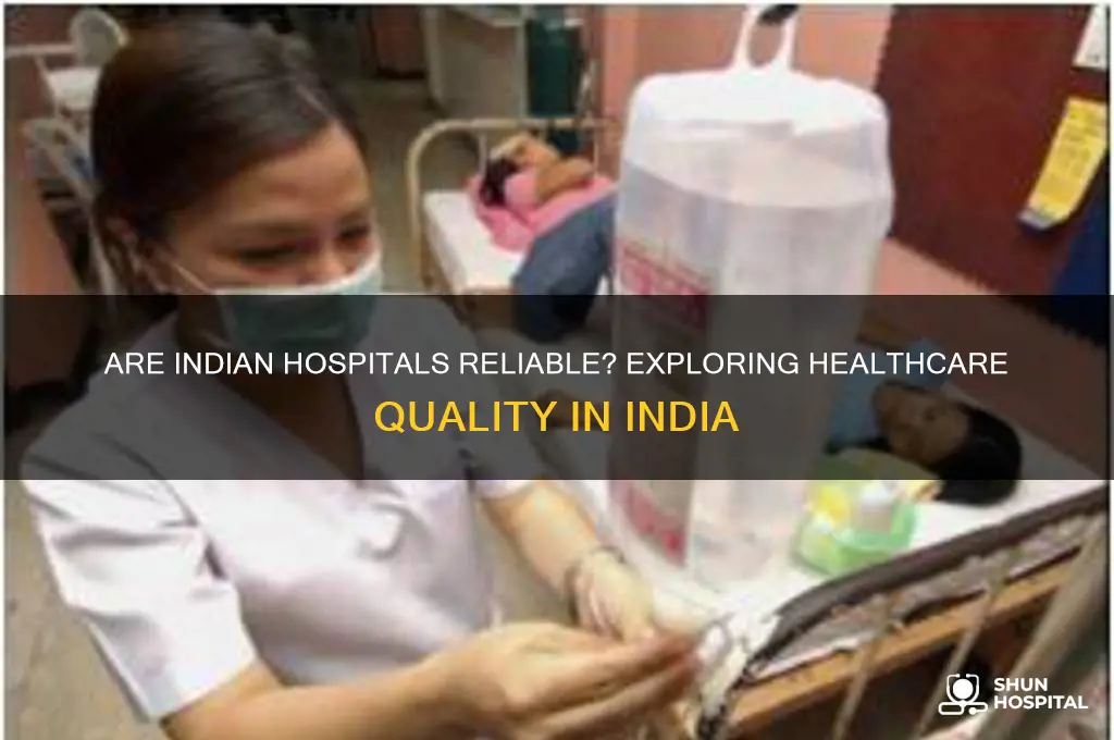 are hospitals in india good