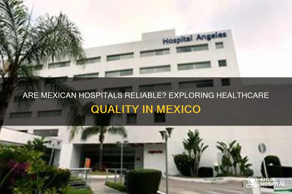 are hospitals in mexico good