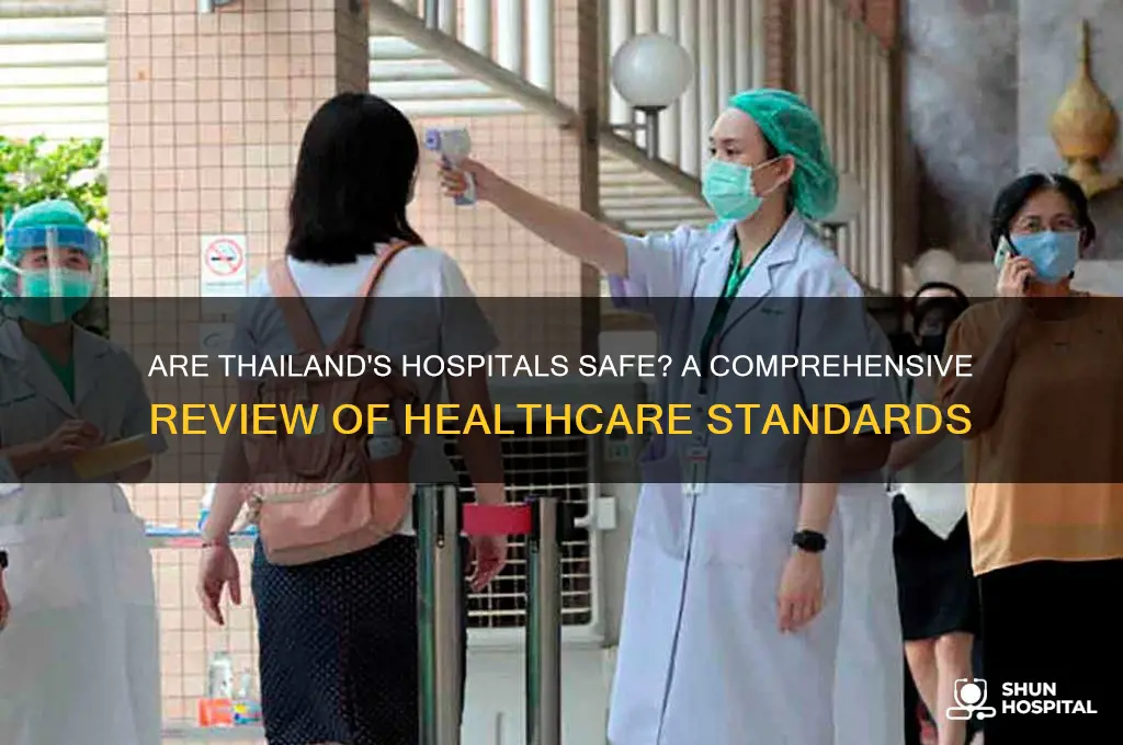 are hospitals in thailand safe