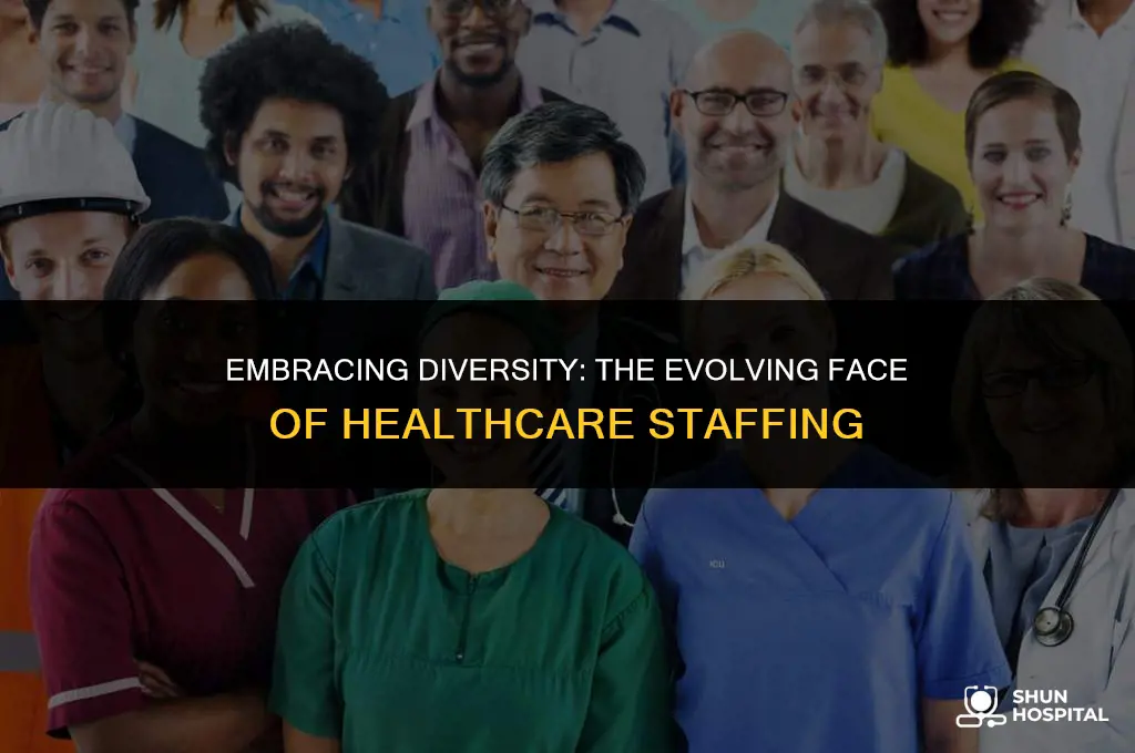 are hospitals including more diverse staff