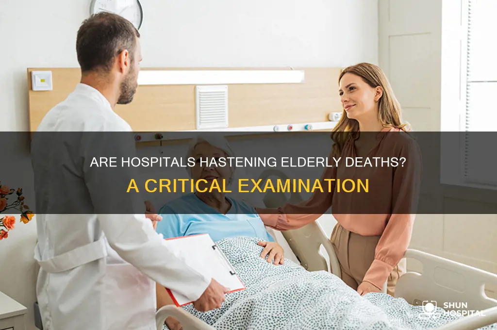 are hospitals killing the elderly