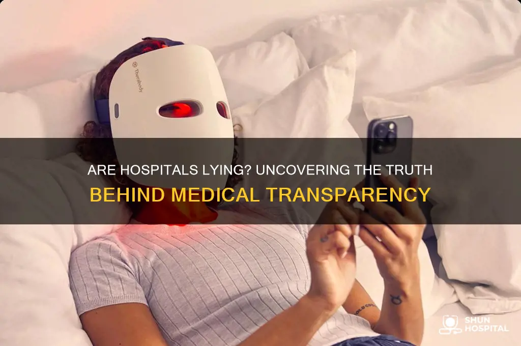 are hospitals lying