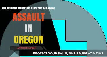 Oregon Hospitals: Mandatory Reporting Requirements for Sexual Assault Cases