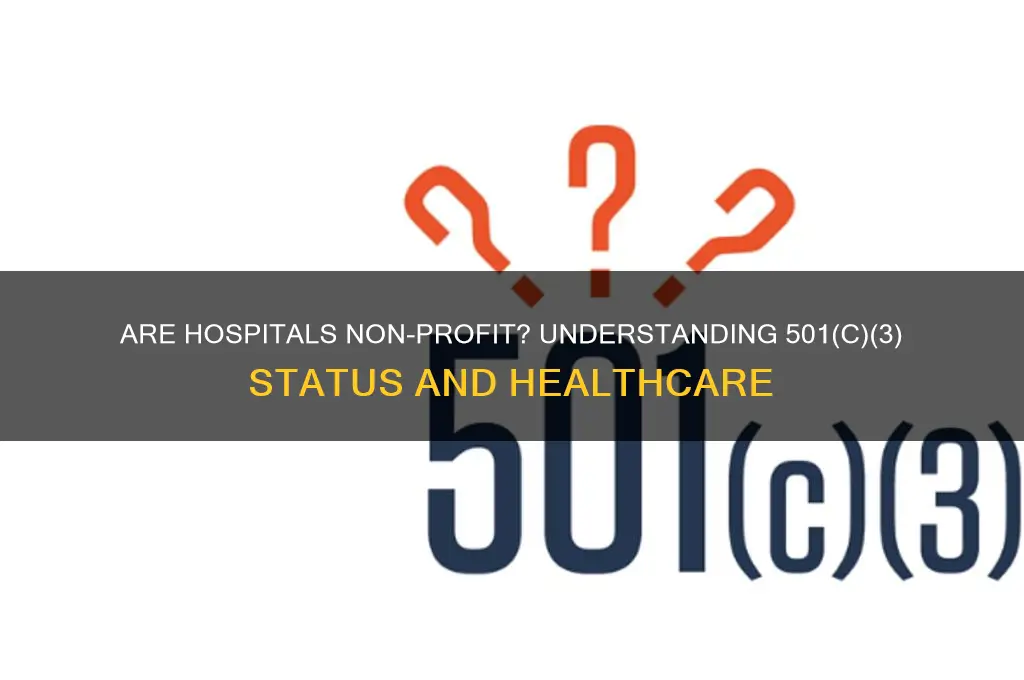 are hospitals non profit 501c3