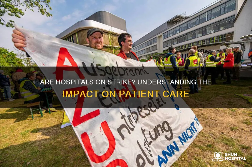 are hospitals on strike