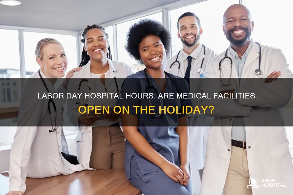 are hospitals open labor day