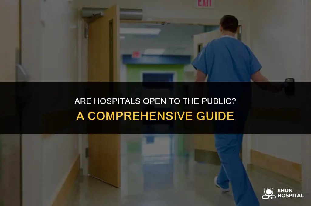 are hospitals open to the public