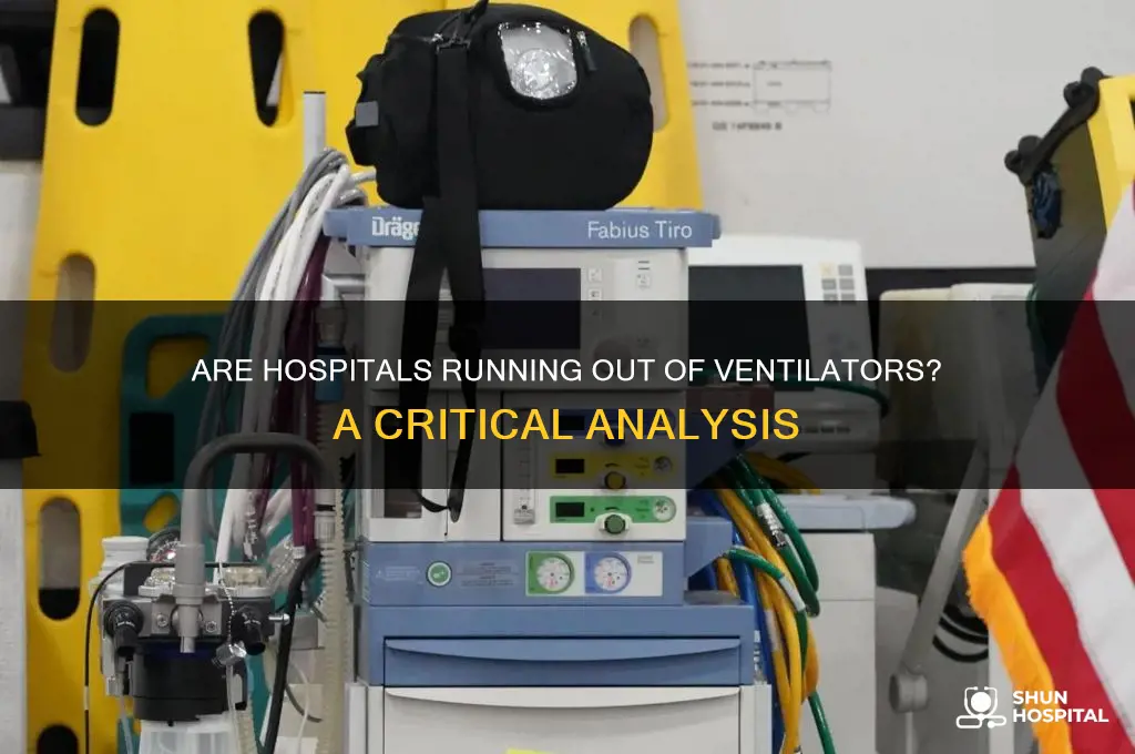 are hospitals out of ventilators