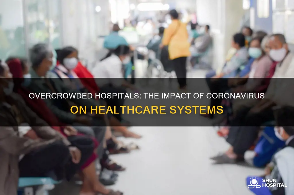 are hospitals overcrowded coronavirus