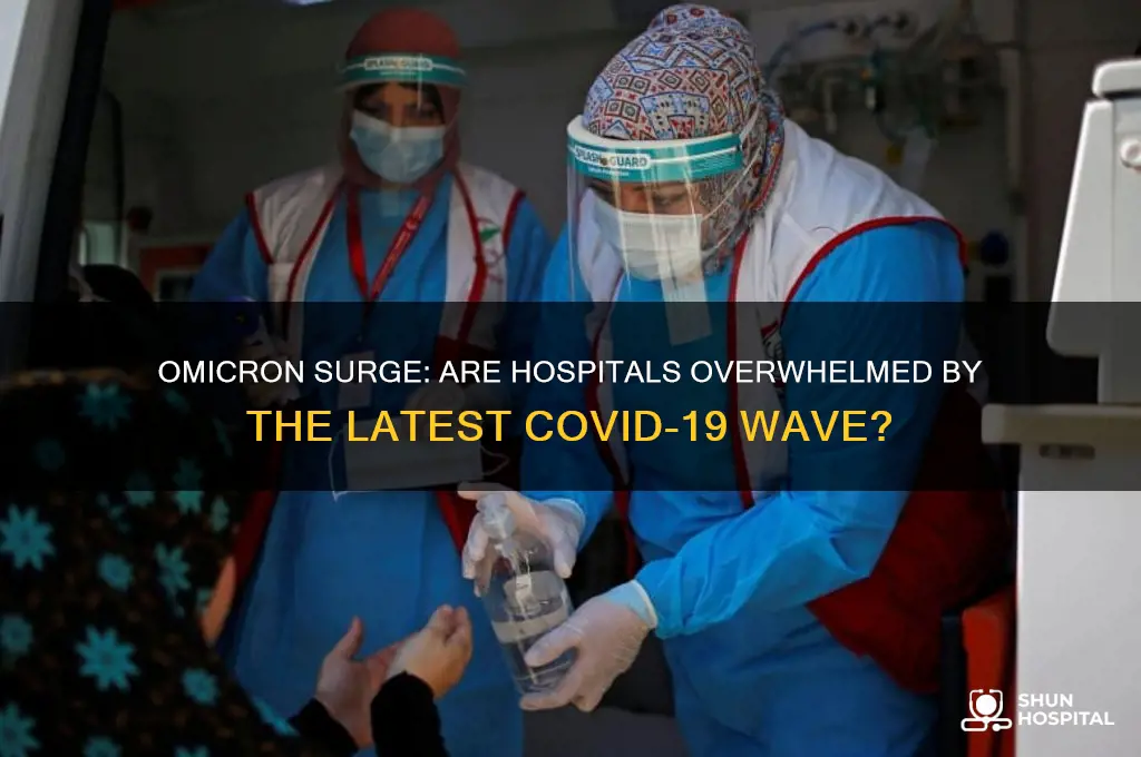 are hospitals overrun with omicron