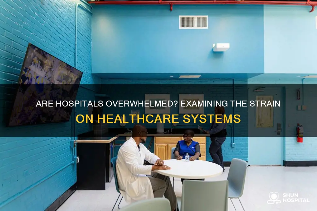 are hospitals overrun